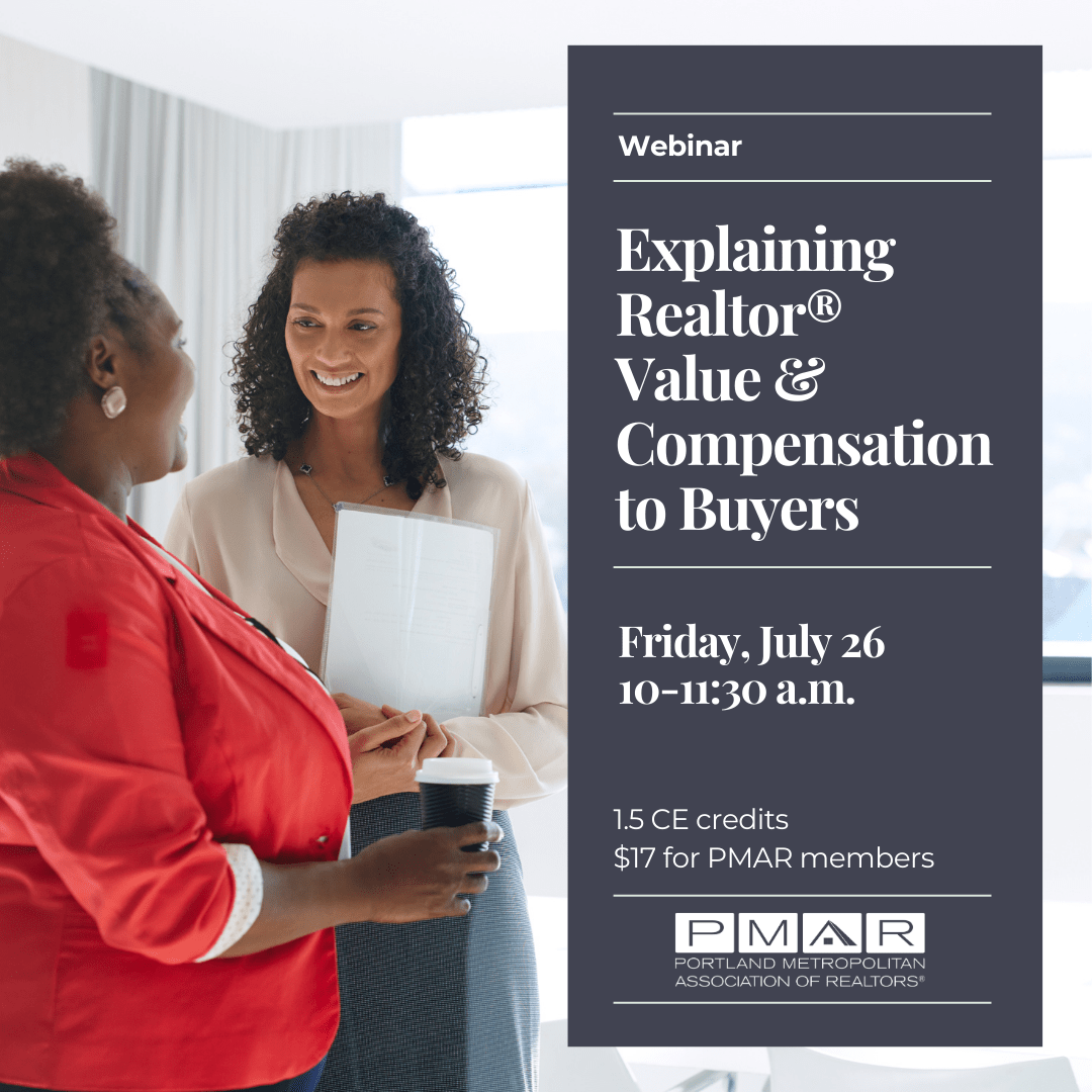 Explaining Realtor® Value & Compensation to Buyers • 1.5 CE credits