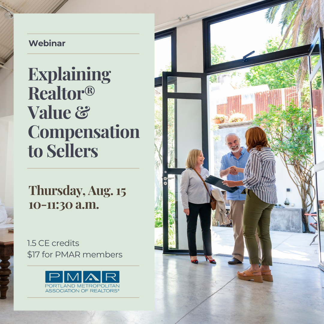 Explaining Realtor® Value & Compensation to Sellers• 1.5 CE credits