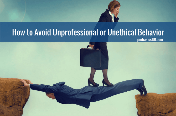 How to Avoid Unprofessional or Behavior