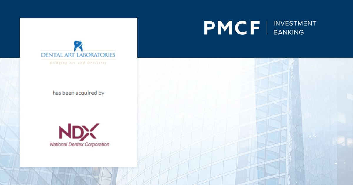 PMCF Advises Dental Art Laboratories, Inc. In Its Sale Transaction To