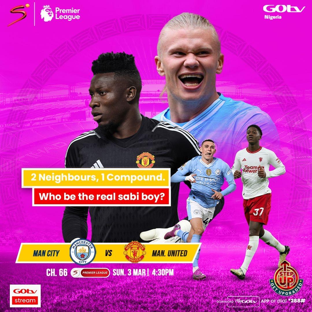 Man City, United Renew Derby Rivalry Live on GOtv P.M.EXPRESS