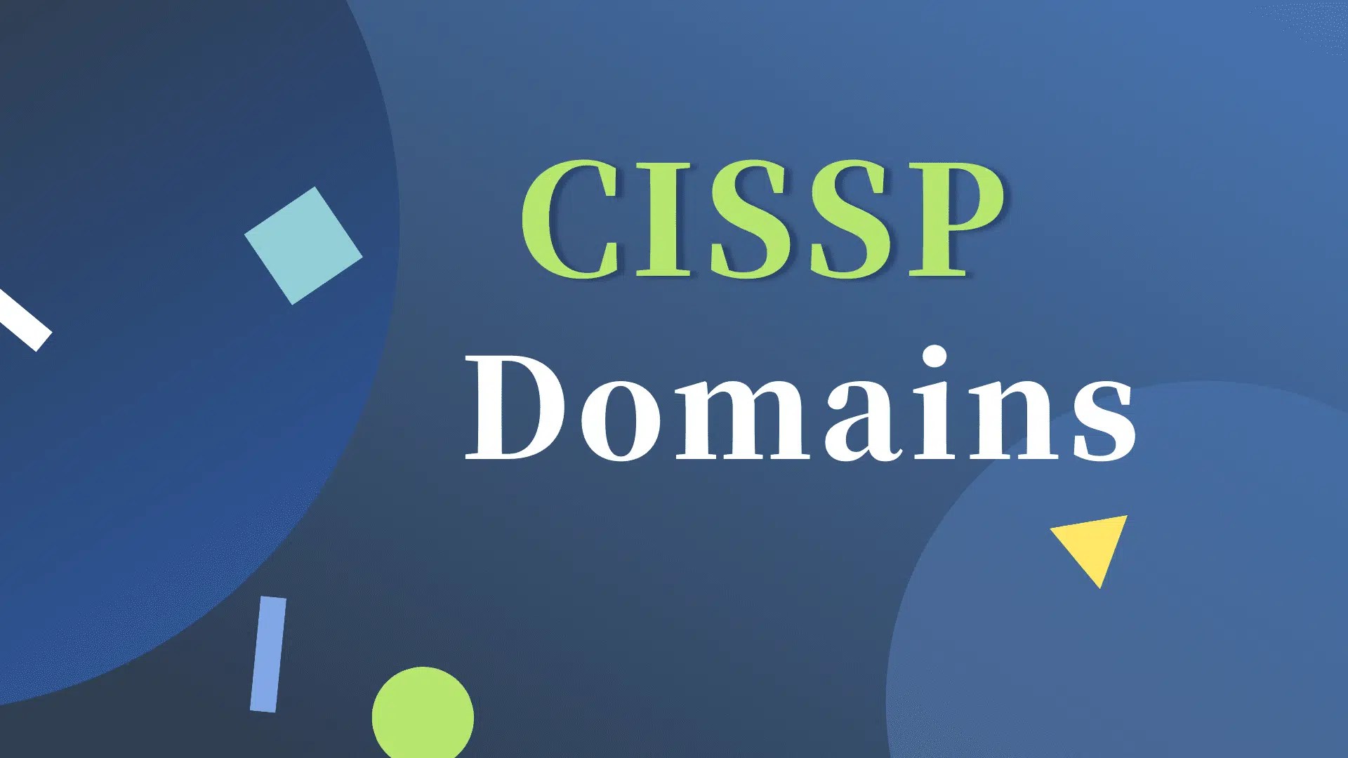 CISSP Domains A Complete Overview PM Study Circle