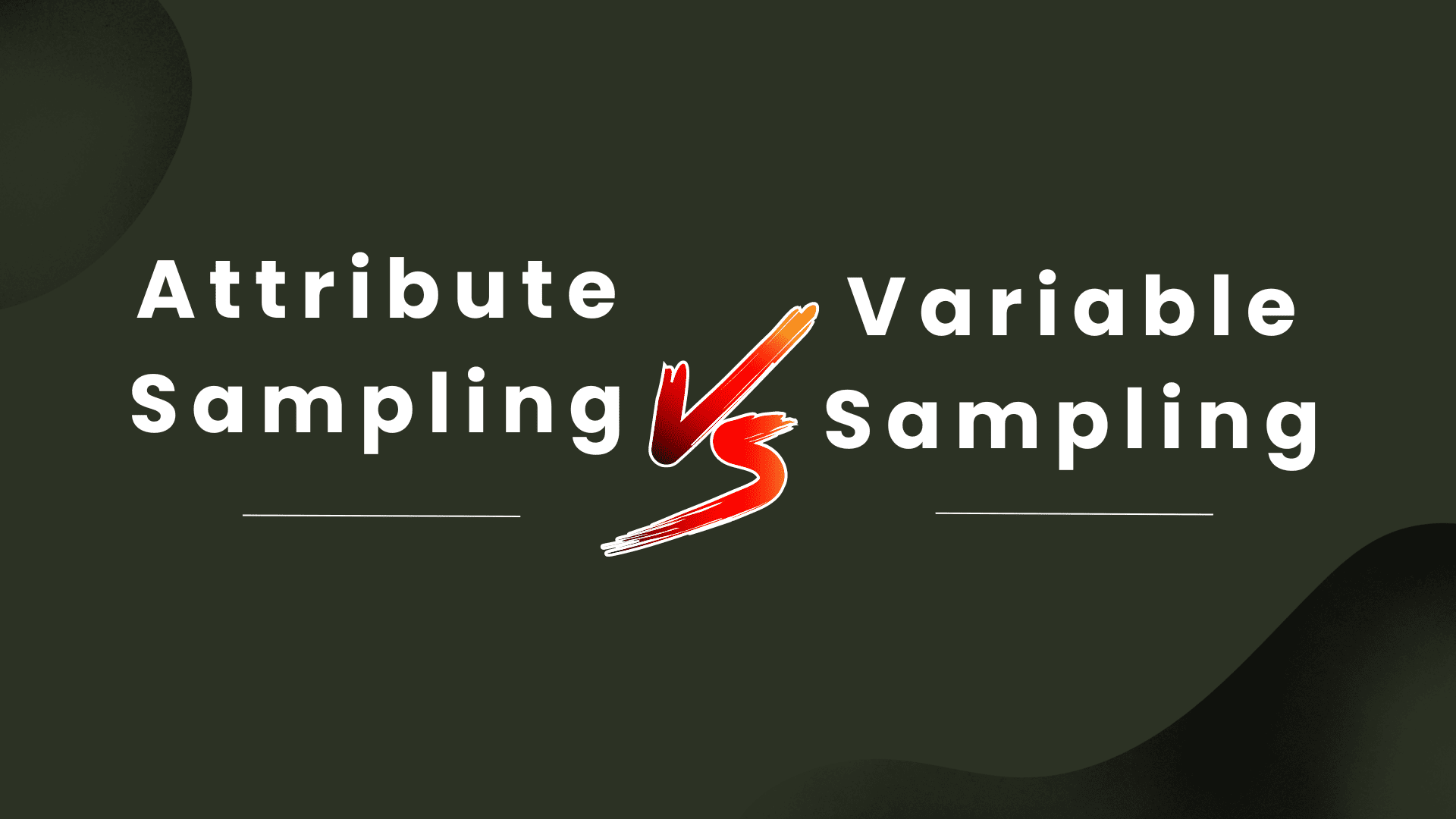 Attribute Sampling Vs Variable Sampling PM Study Circle