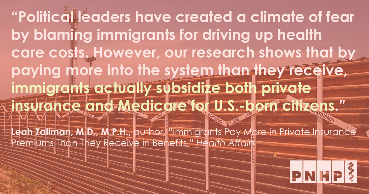 Immigrants' use of health care in the U.S. PNHP