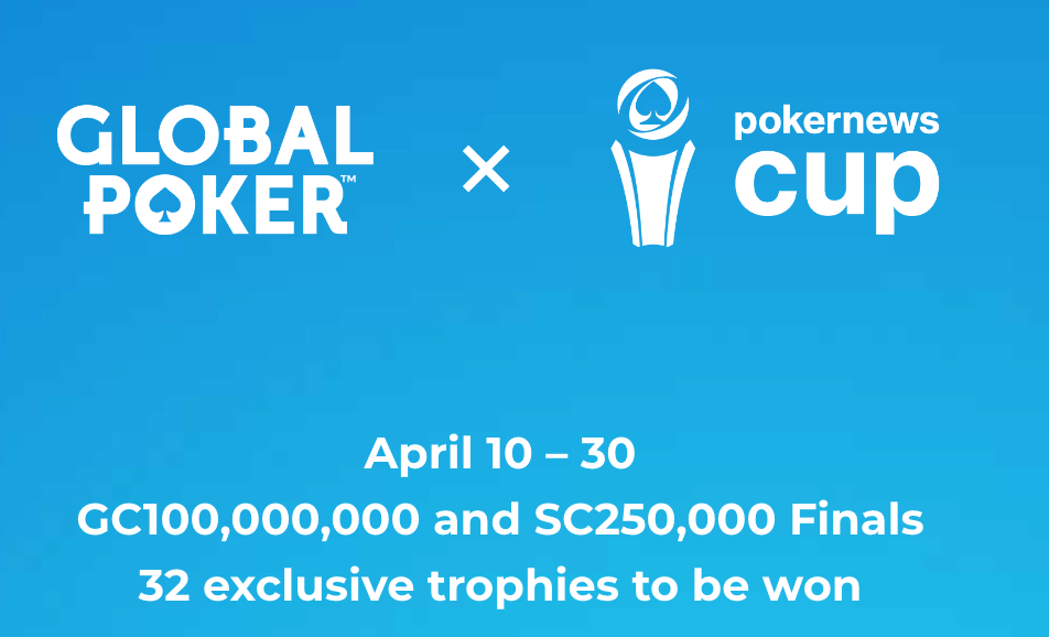 Global Poker x PokerNews Cup Kicks Off Today; Slated to Run Through