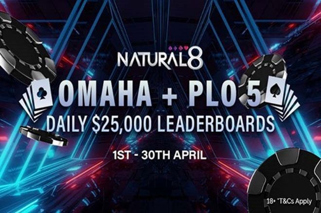 Natural8 Launches Brand New PLO5 Cash Games & NStack Tournaments