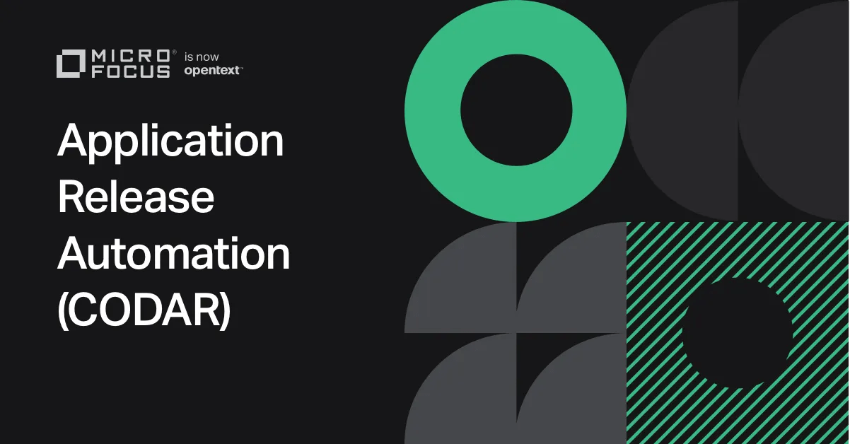 Application Release Automation (CODAR) OpenText