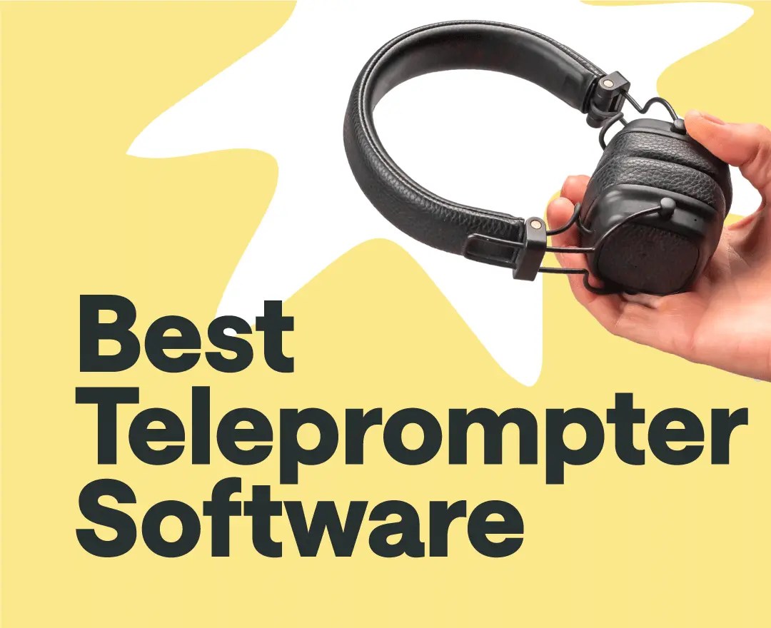 Best Teleprompter Software Top 6 for 2024