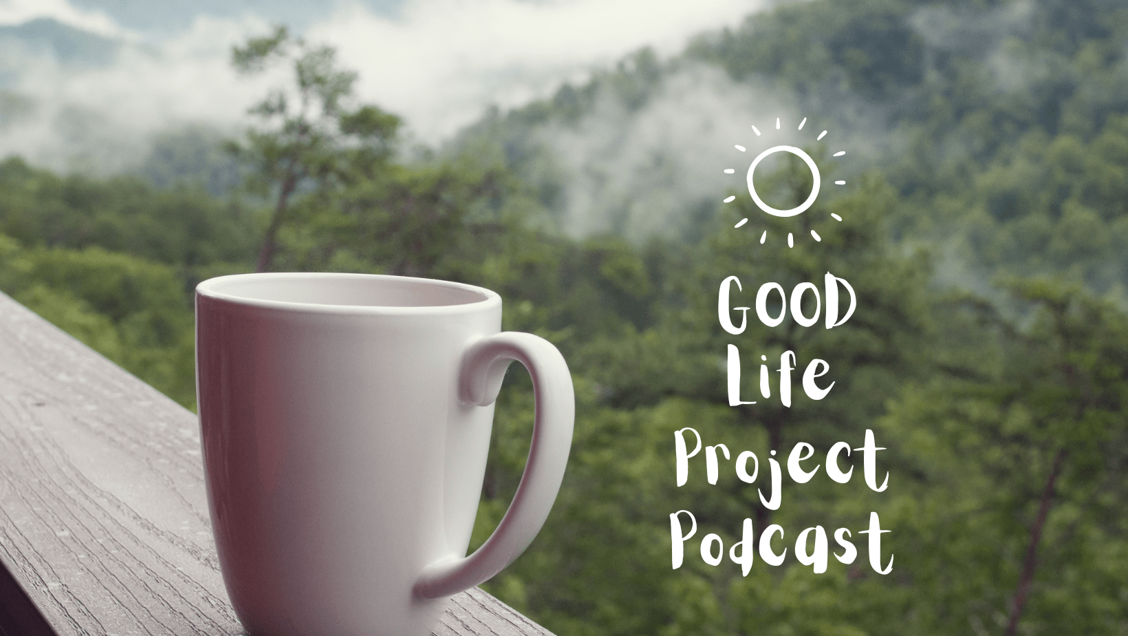 Good Life Project Podcast Listen Here Podcast Tonight