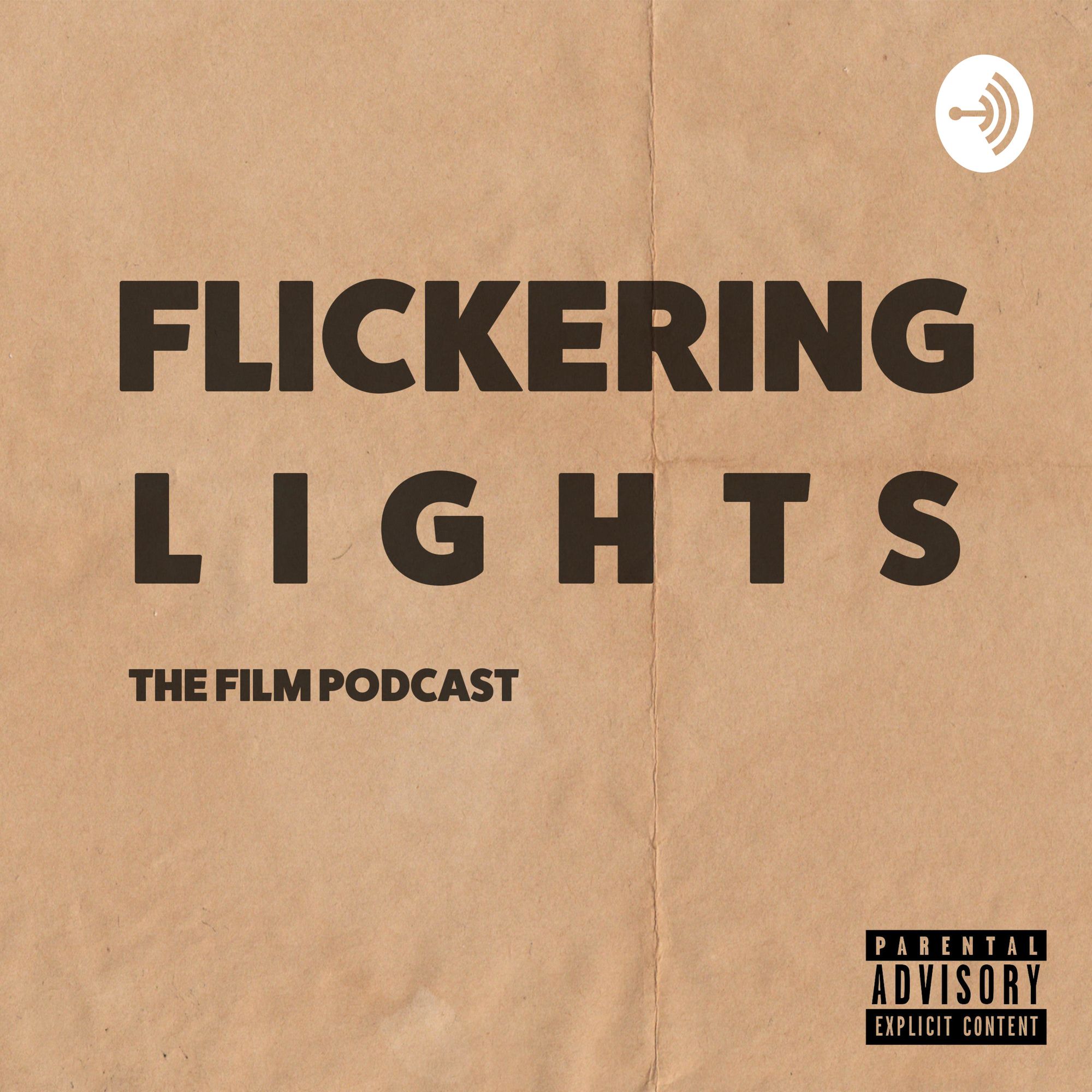 Flickering Lights Film Podcast