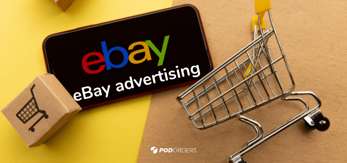 eBay Advertising Top Helpful Things To Know In 2022