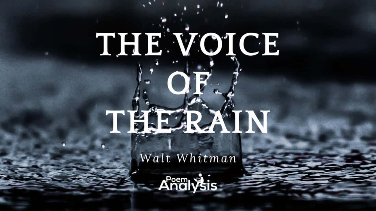 The Voice of the Rain by Walt Whitman Poem Analysis