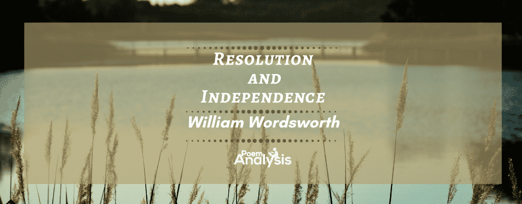 Resolution and Independence by William Wordsworth Poem