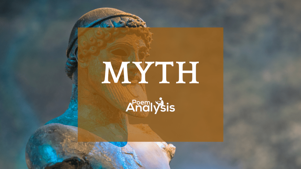What is a Myth? Definition of Myth Poem Analysis