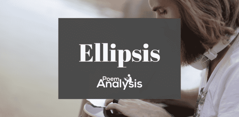 Ellipsis Definition and Examples Poem Analysis