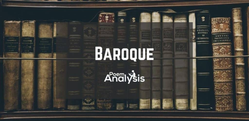 Baroque Period Definition and Interesting Literary Examples