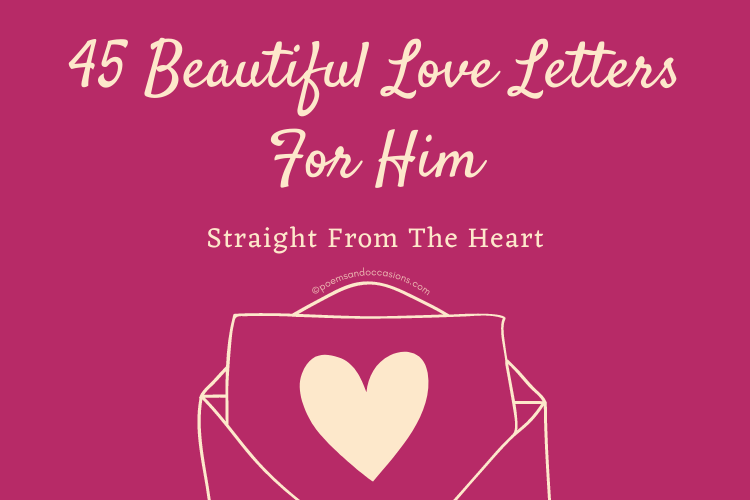 45 Beautiful Love Letters For Him Straight From The Heart Poems and