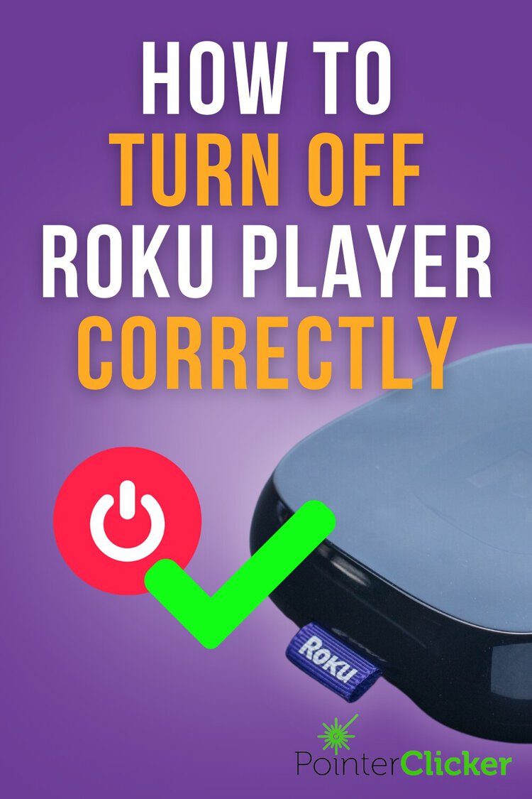4 Proper Ways to Turn Off Your Roku