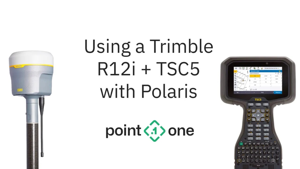 WATCH How to use a Trimble R12i + TSC5 with Point One Navigation's Polaris RTK Corrections