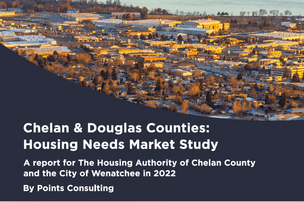 Housing Needs Market Study for Chelan & Douglas (WA) Counties Points