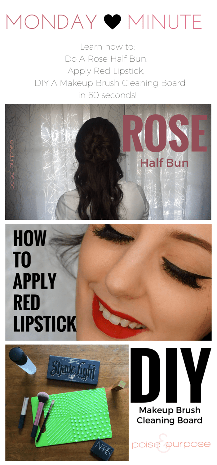 Monday Minute; Apply Red Lipstick, DIY A Brush Cleaning Board, Rose Bun