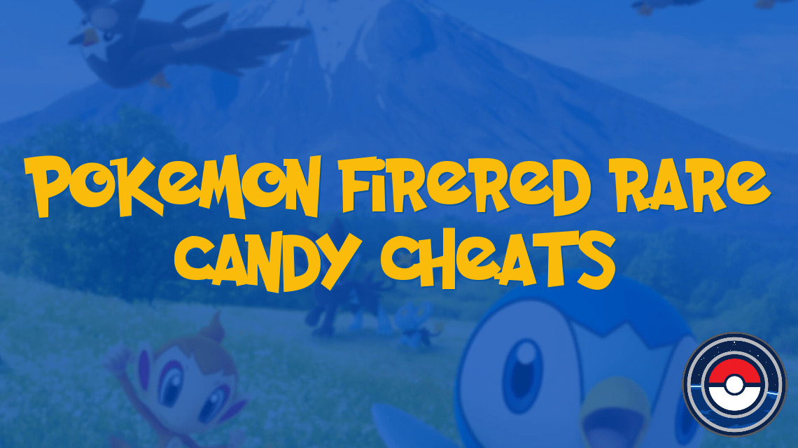 Pokemon FireRed Rare Candy Cheats PokeIndex
