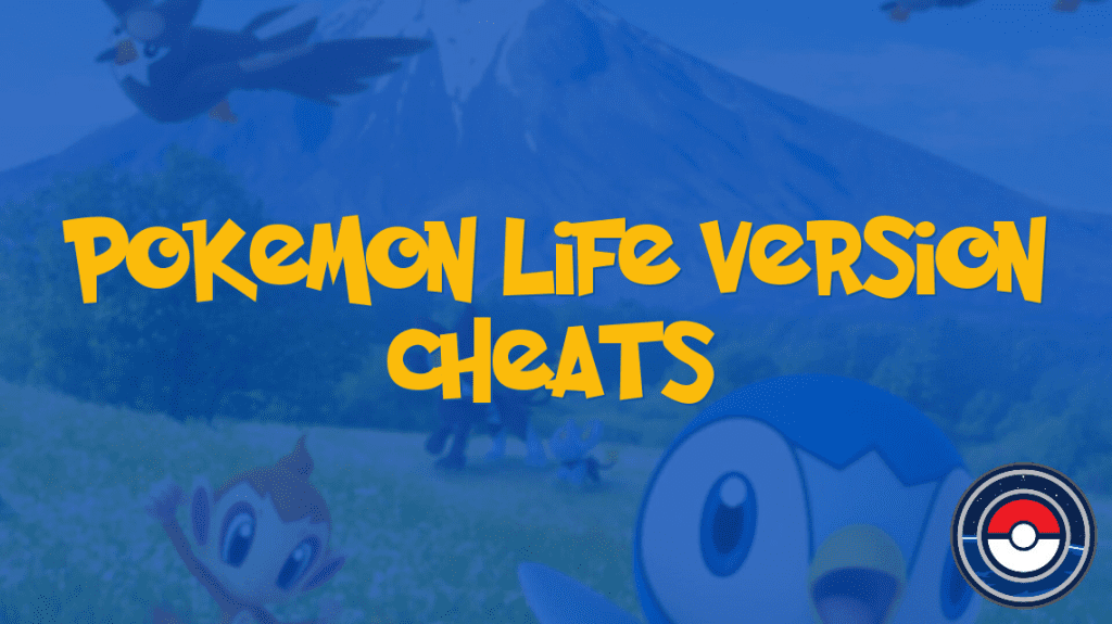 Pokemon Life Version Cheats PokeIndex