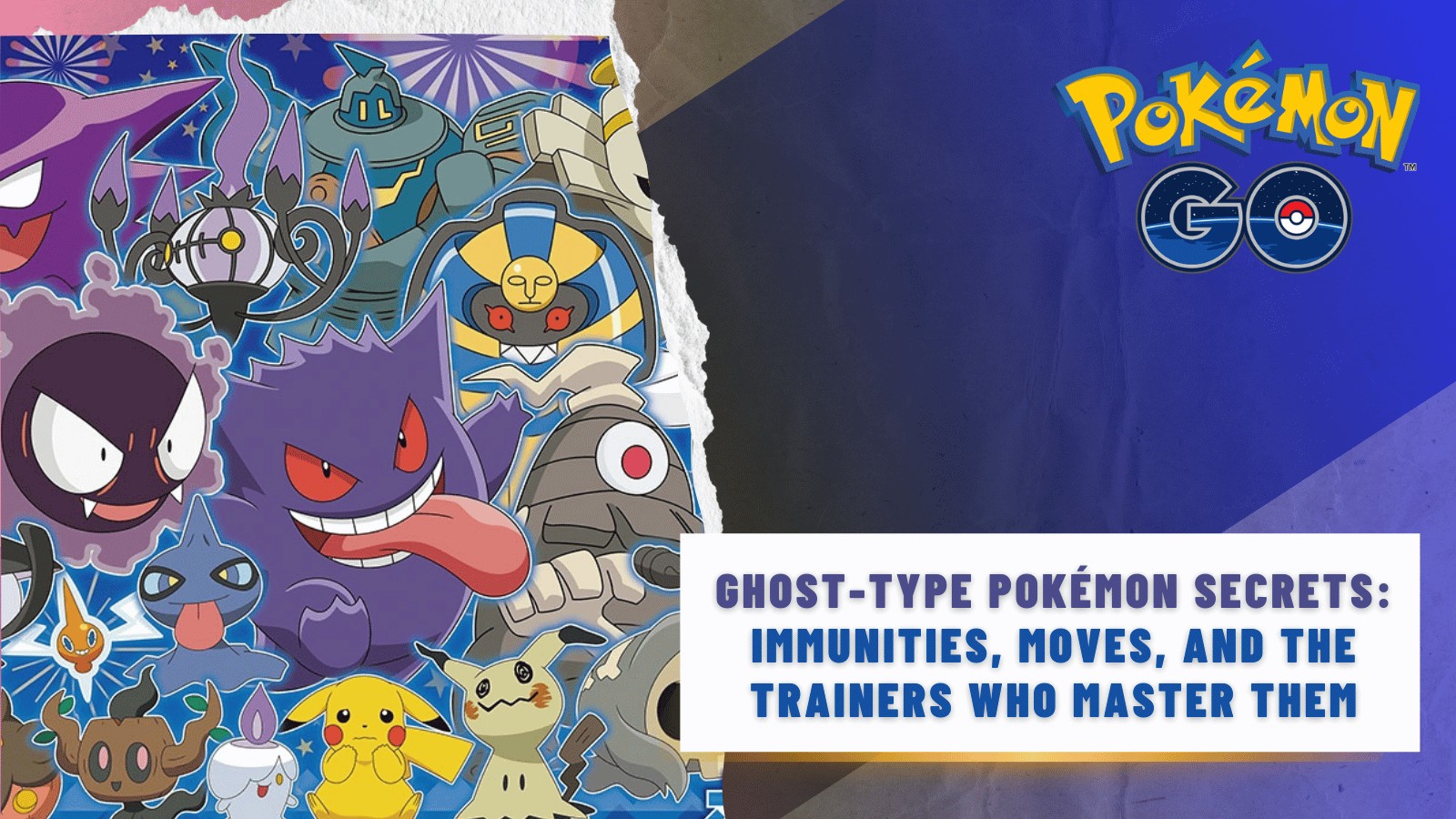 GhostType Pokémon Secrets Immunities, Moves, and the Trainers Who(01)