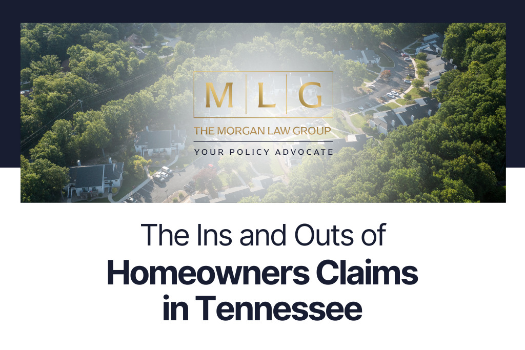 The Ins and Outs of a Homeowner's Claim in Tennessee Law Group
