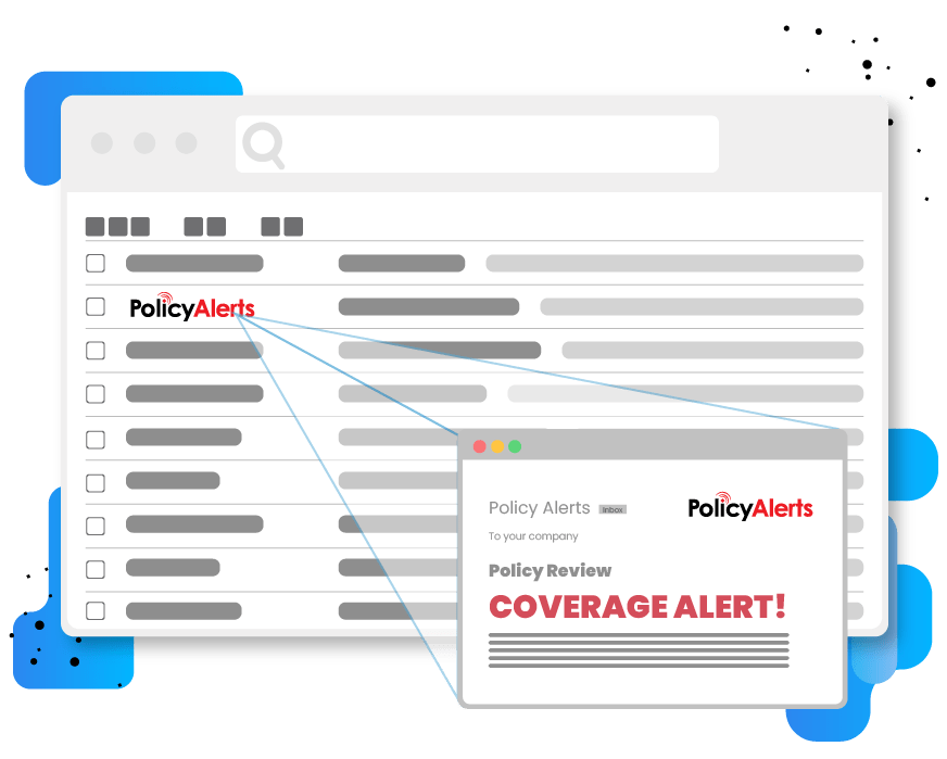 Policy Alerts Instant Medical Policy Monitoring Alerts Instant Alerts