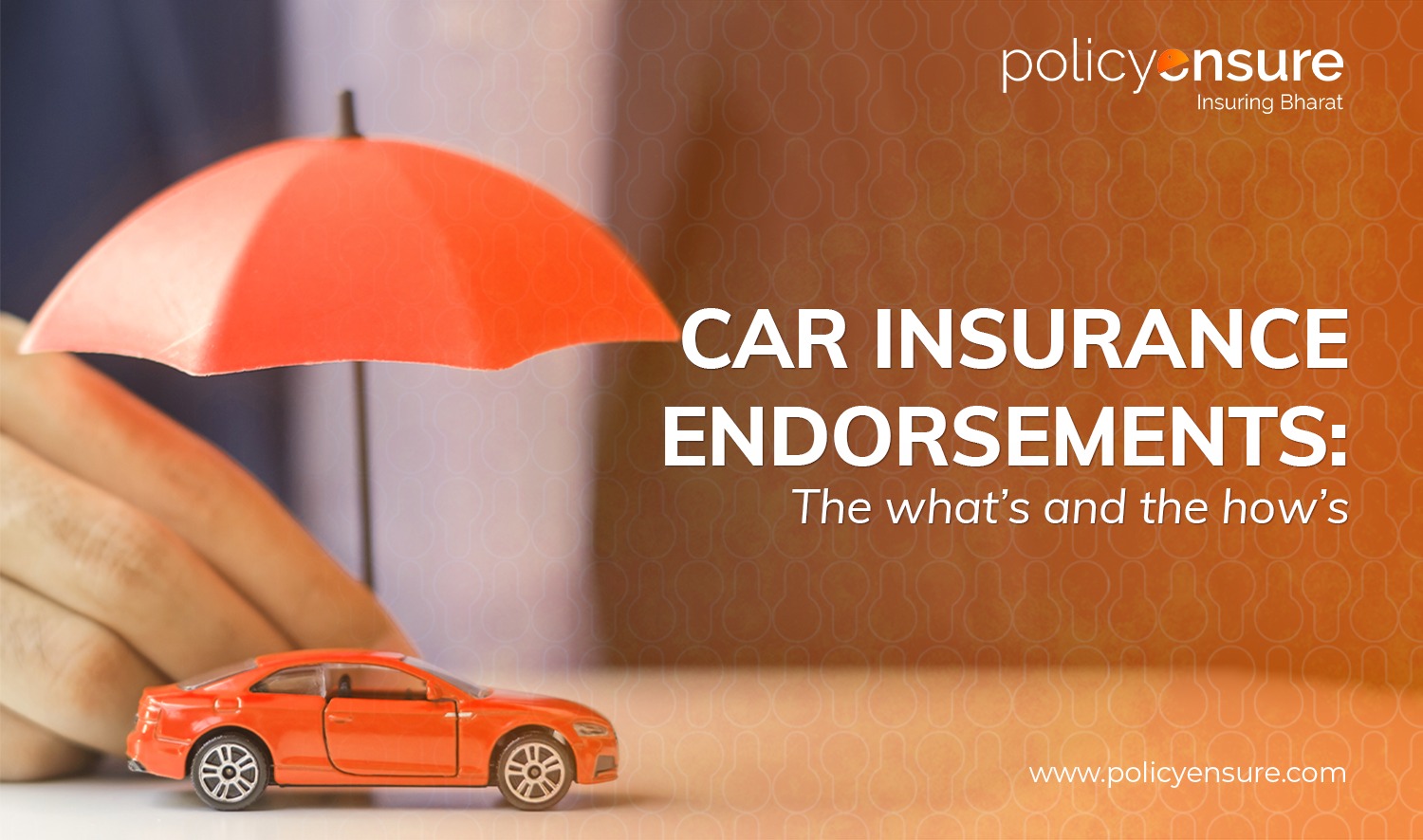 All you need to know about car insurance endorsements