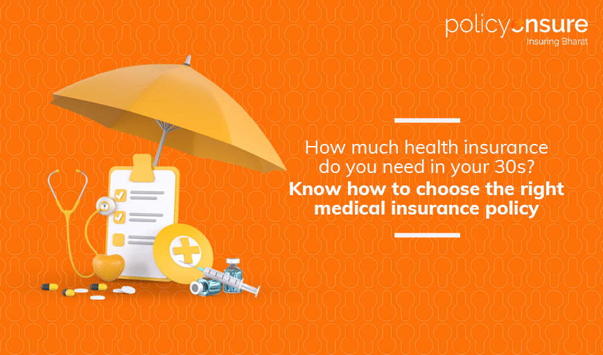 How much health insurance do you need in your 30s?