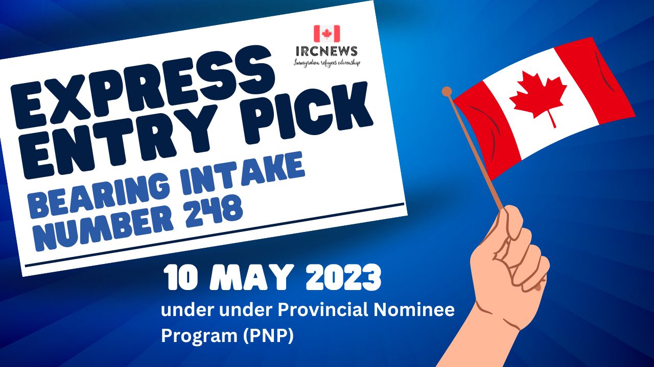 Express Entry Pick bearing Intake number 248 on 10 May 2023 under