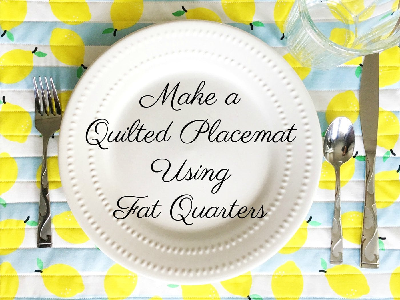 Quilted Placemat Patterns; a Fat Quarter Project | The Polka Dot Chair