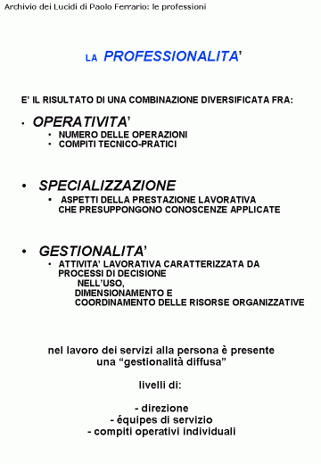 Professioni E Lavoro Di Servizio, Mappe Concettuali Dall'archivio Dei Lucidi Di Paolo Ferrario – Mappeser.com: Mappe Nel Sistema Dei Servizi 520_x_360_gif