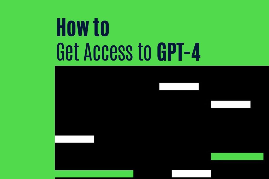 How to Get Access to GPT4 A Guide for Researchers and Developers (9