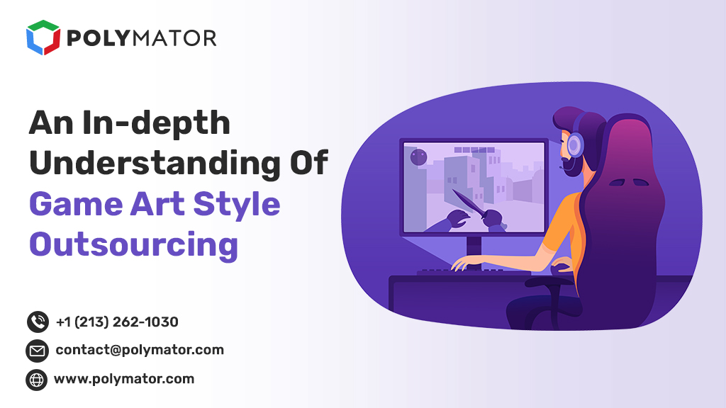 An Indepth Understanding Of Game Art Style Outsourcing