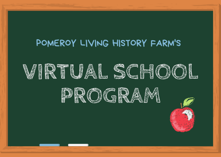 Virtual School Program The Pomeroy Farm