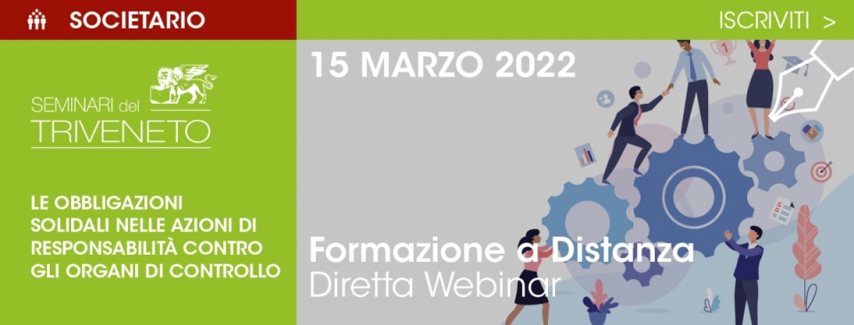 Seminari Del Triveneto - "Le Obbligazioni Solidali Nelle Azioni Di Responsabilità Contro Gli Organi Di Controllo" - Ponti & Partners 366_x_960_jpg