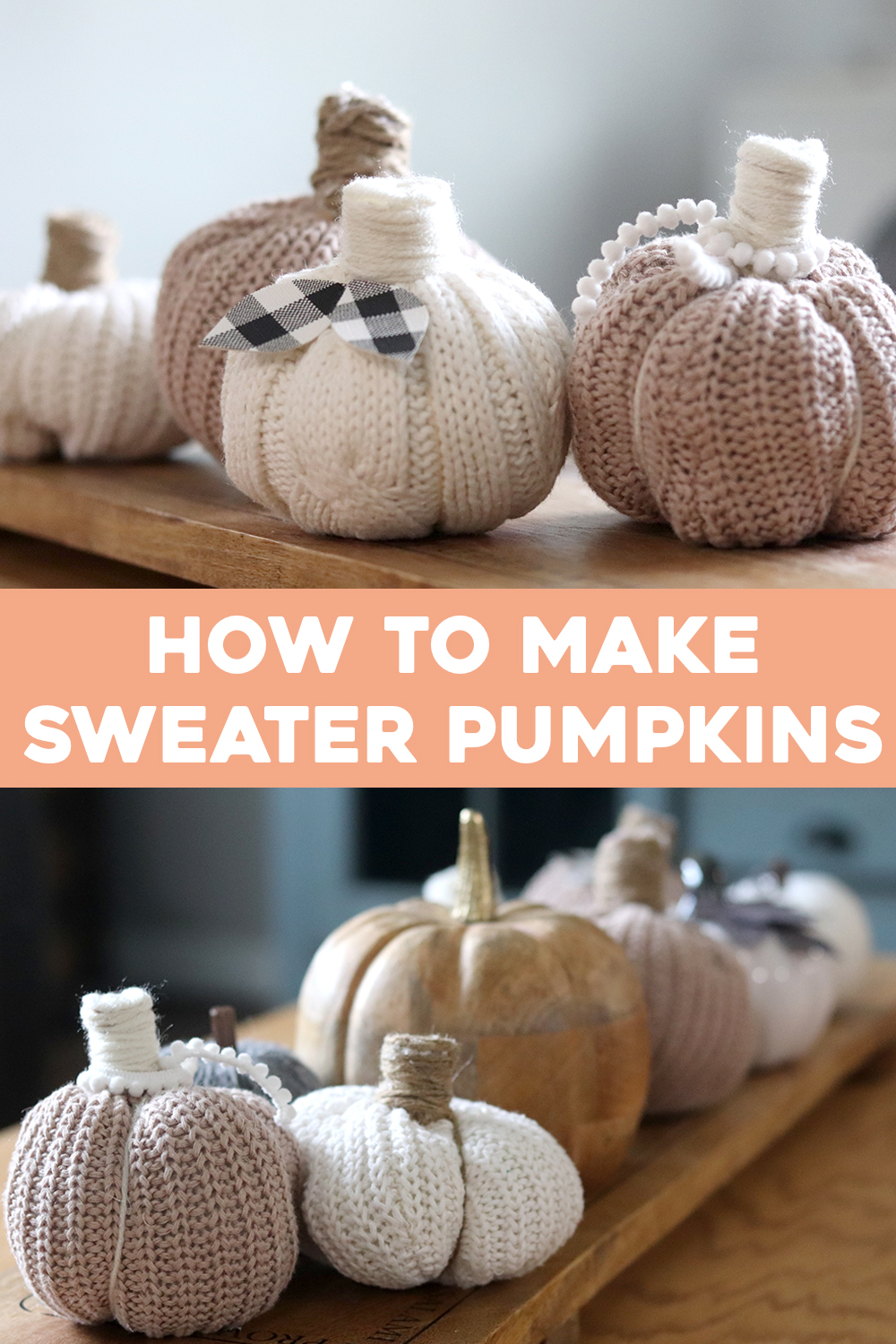 How to Make DIY Sweater Pumpkins, No Sew Sweater Pumpkins