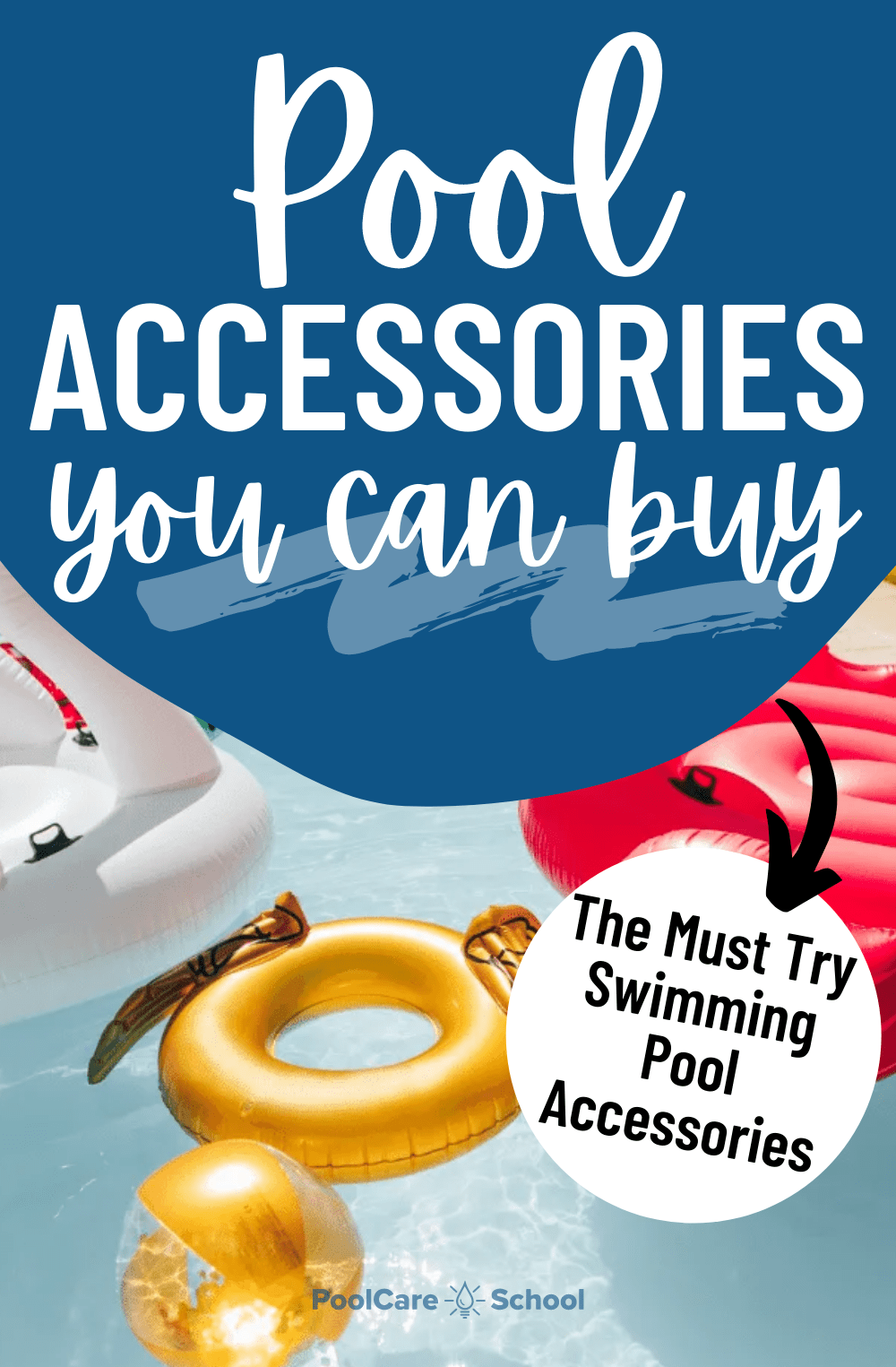 The Best Pool Accessories You Can Buy Pool Care School
