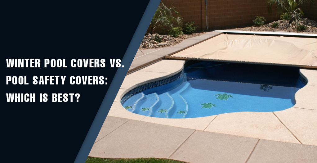 Winter Pool Covers vs. Pool Safety Covers Which is best? Poolfence