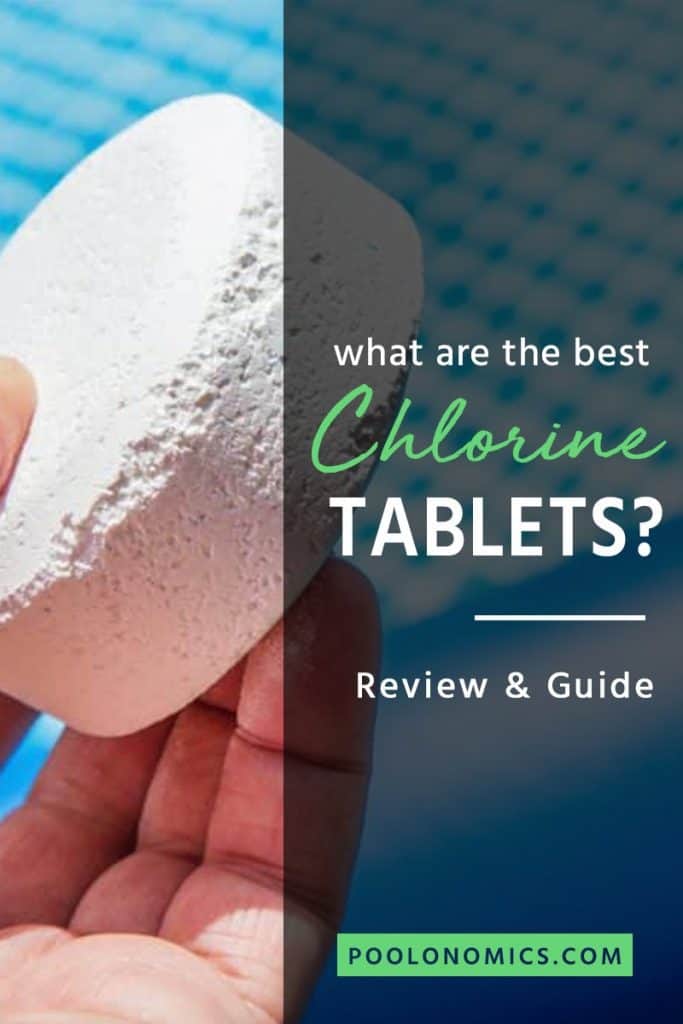 Best Chlorine Tablets A Review & Buying Guide