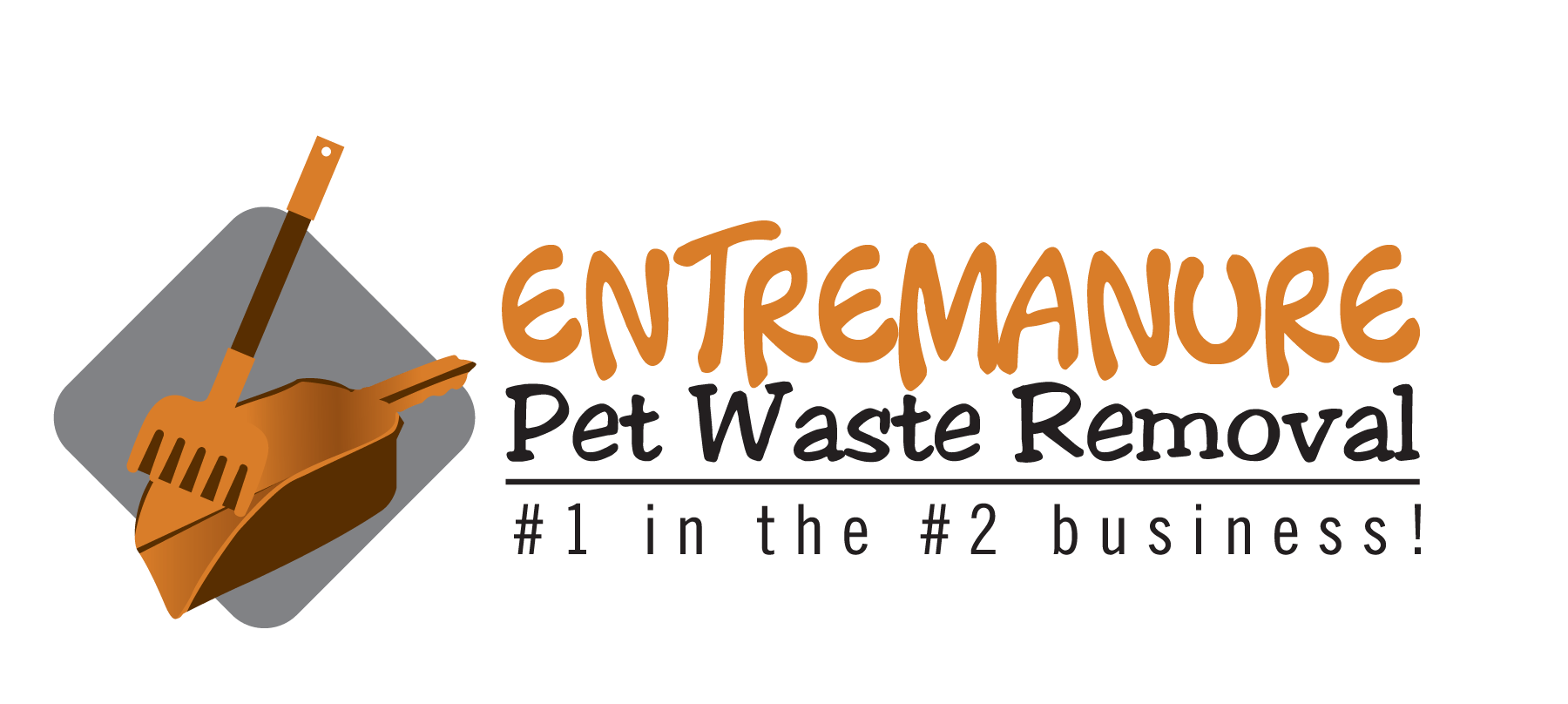 EntreManure Pet Waste Removal 1 in the 2 Business!