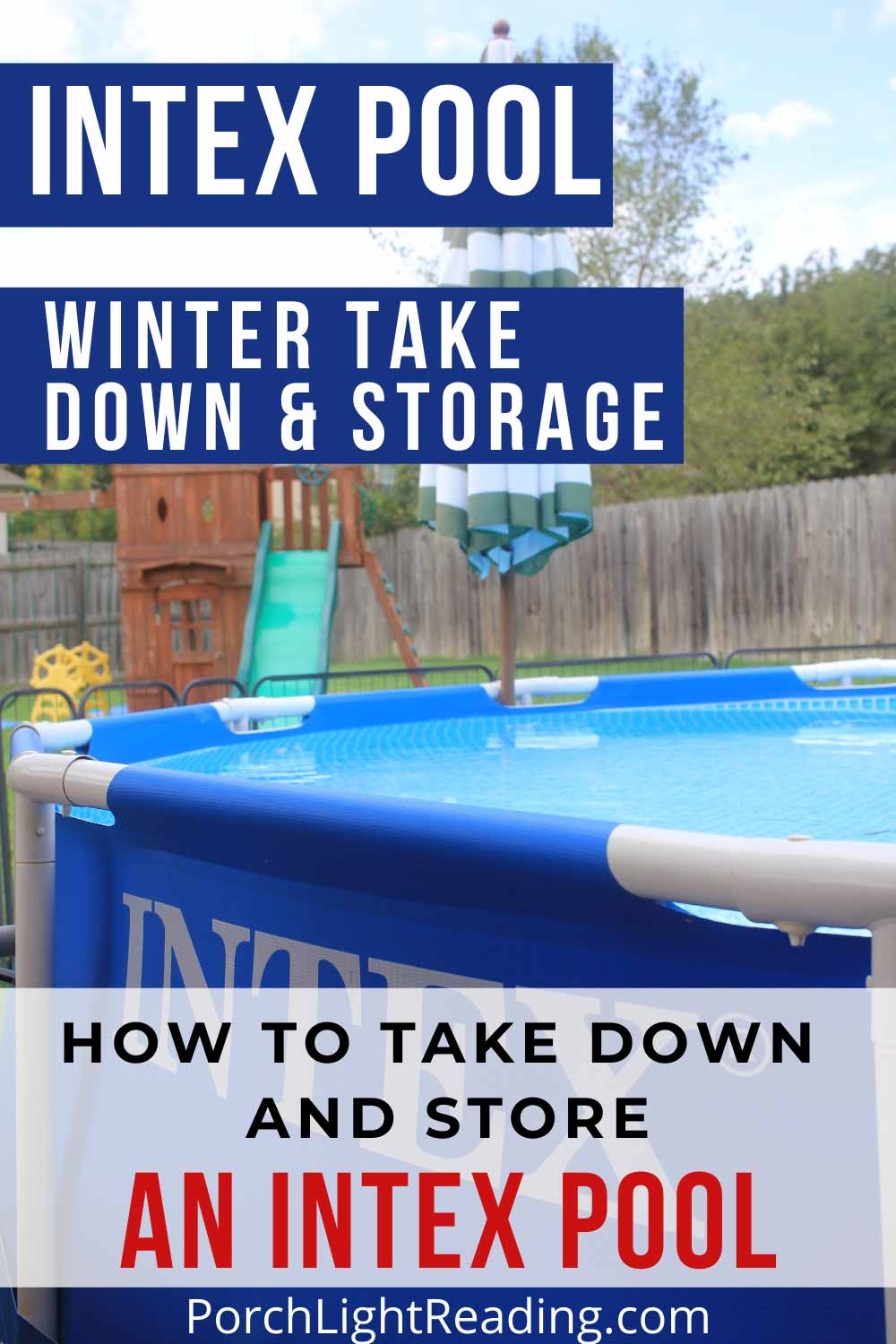 How To Store An Intex Pool For Winter | Tips & Tricks – Porch Light Reading