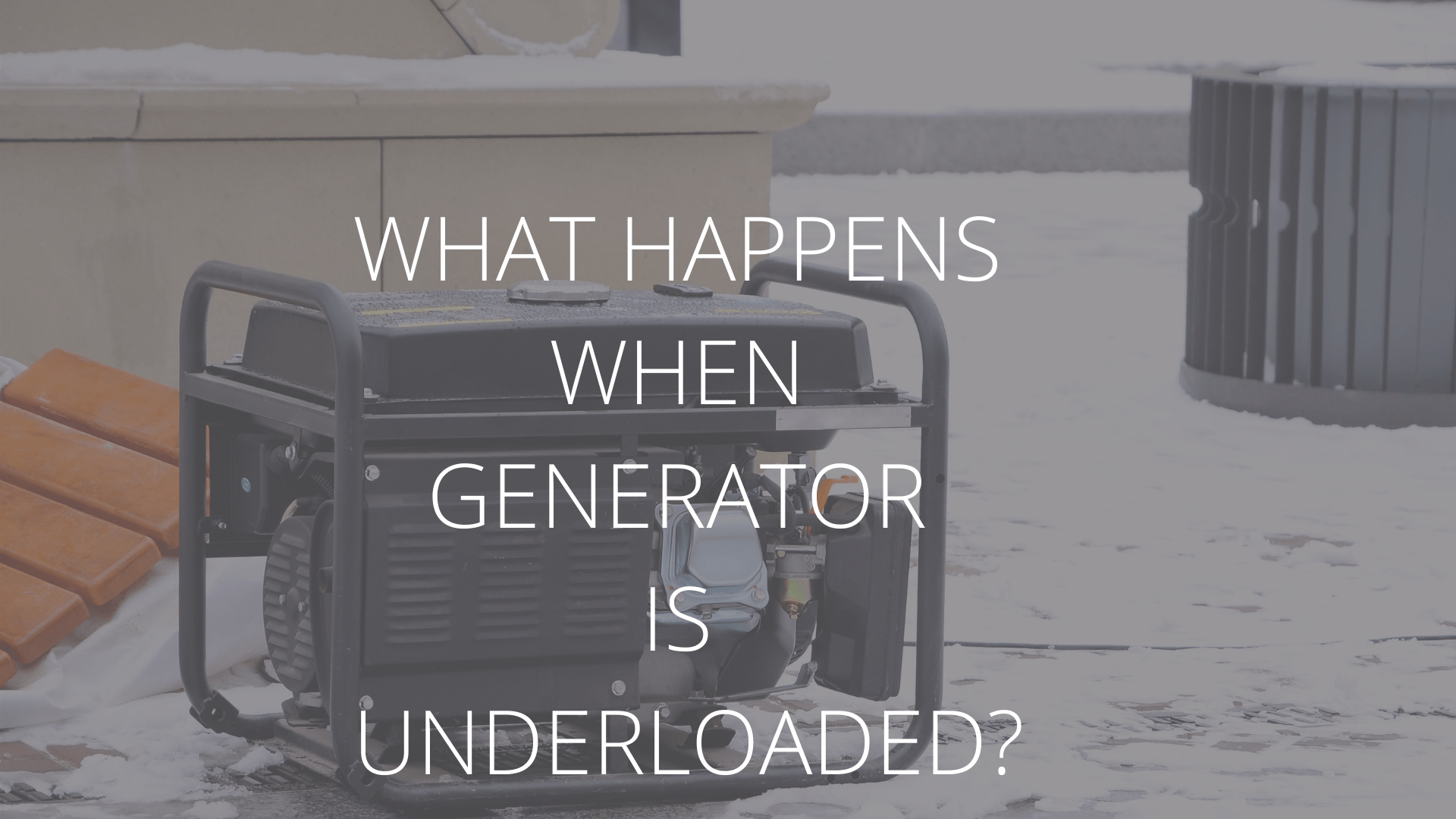 Is It Ok To Run A Generator Without A Load? PortablePowerGuides