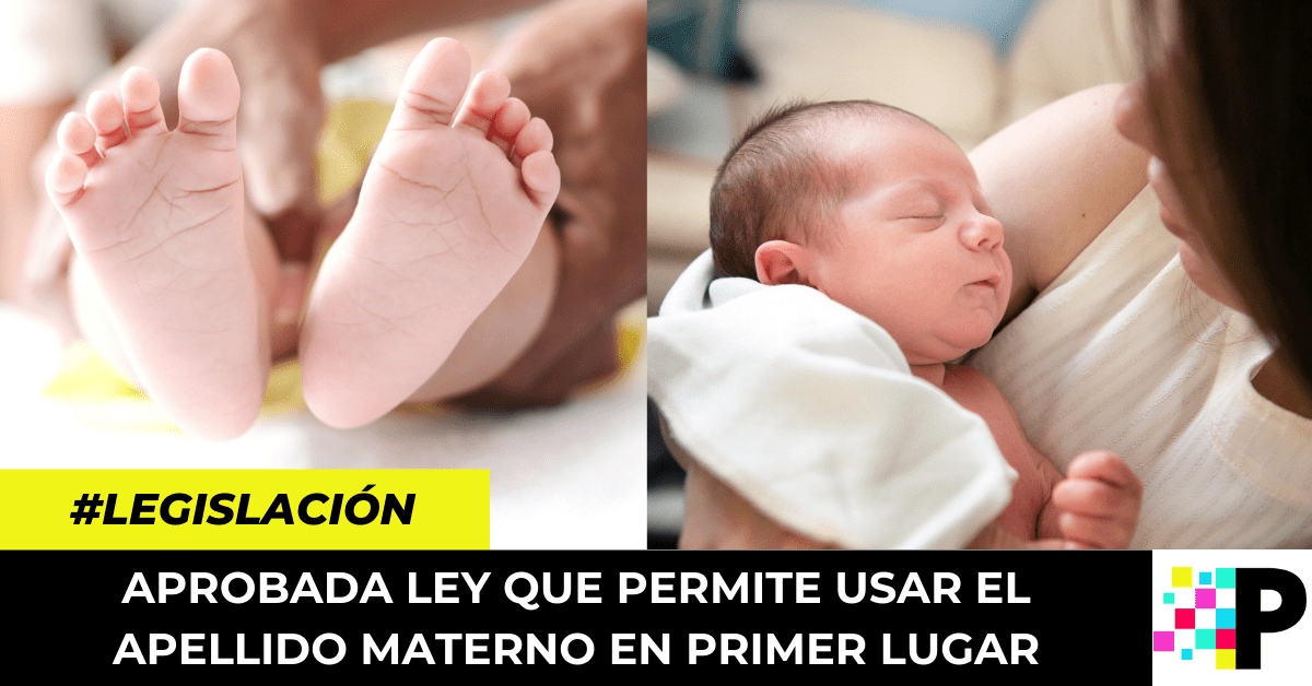 Aprobada ley que permite usar el apellido materno en primer lugar