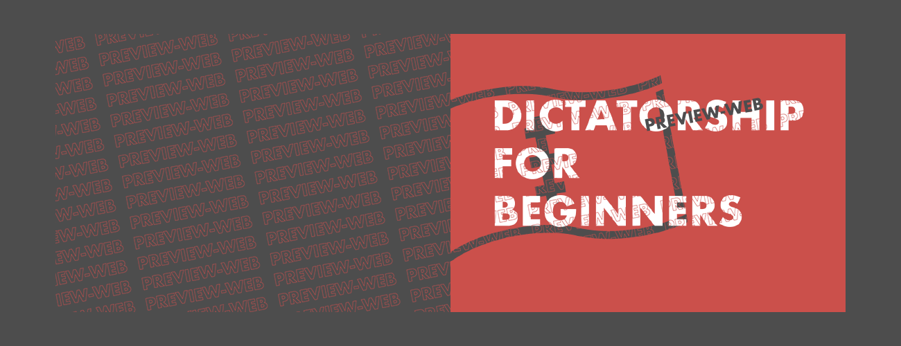 Dictatorship for Beginners Kateb Art Director Motion Designer
