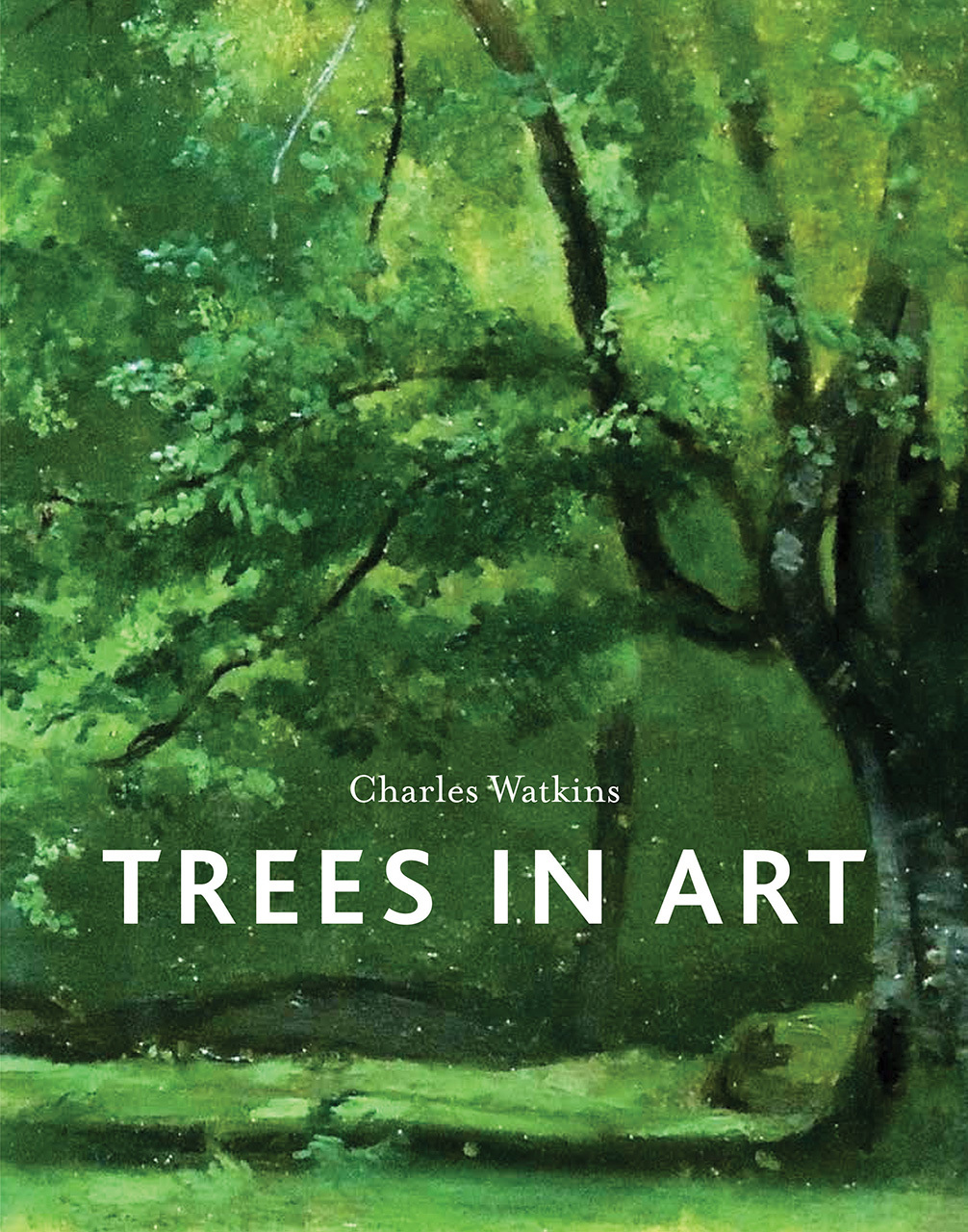 Charles Watkins Trees in Art UN Gunther Willinger Forests in Our