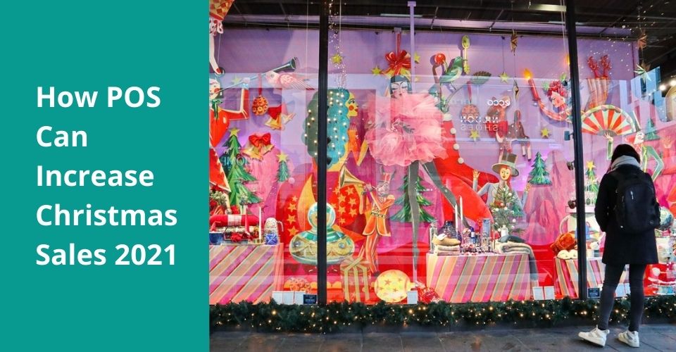 How POS Can Increase Christmas Sales 2021 Posify